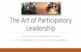 The Art of Participatory Leadershipaoplcroatia.weebly.com/uploads/3/0/3/3/30332471/... · "The Role of Participatory Leadership in Organisational Development / Human Resources“-