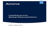 Installing Acronis Backup Advanced Edition · 2015-10-21 · - 4 - Acronis Backup Advanced components Management Server Acronis Management Server (AMS) is the central component responsible