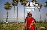 Fertiliser, fuel and food: win-win options for Bihar · Greenpeace India Society Head Office - Bengaluru # 60, Wellington Street, Richmond Town, Bengaluru 560 025, India T +91 80