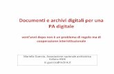 Documenti e archivi digitali per una PA digitaleforges.forumpa.it/assets/Speeches/20356/co_92_guercio_mariella.pdf · centralità delle linee guida •Servono linee guida semplici