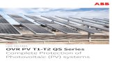 Complete Protection of Photovoltaic (PV) systems · 2020-01-24 · OVR PV T1-T2 QS SERIES COMPLETE PROTECTION OF PHOTOVOLTAIC (PV) SYSTEMS 3 • Galvanic coupling occurs when lightning