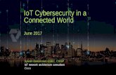 IoT Cybersecurity in a Connected World...IoT Cybersecurity in a Connected World June 2017 2 Cybersecurity. “cyber” … from the FBI’s standpoint. “Cyber is just another way