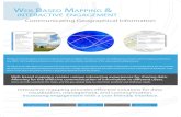 W BASED MAPPING INTERACTIVE ENGAGEMENT · Interactive mapping provides e˜ective solutions for data visualization, management, and communication. Increasing engagement with a user