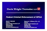 Davis Wright Tremaine LLP · Davis Wright Tremaine LLP 6 Similar Crimes: Identity Theft (18 U.S.C. §1028) (a)(7) “Whoever . . . knowingly transfers, possesses, or uses, without