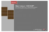 Tutoriel serveur DHCP Windows serveur 2003alexcomp.free.fr/.../serveur_DHCP_windows_serveur_2003.pdf · 2010-03-06 · L’installation du serveur DHCP se fera sur une machine sous
