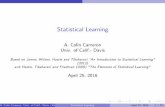 Statistical Learning - A. Colin Cameroncameron.econ.ucdavis.edu/e240f/trstatisticallearning.pdf · A. Colin Cameron Univ. of Calif.- Davis (Based on James, Witten, Hastie and Tibsharani