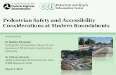 Pedestrian Safety and Accessibility Considerations at ... · •TestedSingle‐Lane Roundabouts appear to not pose unreasonable crossing difficulties to most blind travelers, provided