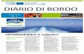Newsletter 1 ITALIANO - Provincia di Novara€¦ · La road map verso la piattaforma web di OPTIMIZEMED ! L’idea centrale di OPTIMIZEMED è quella di unire le potenzialità dei