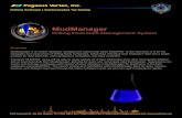 MudManager - Drilling Fluid Data Management System · Title: MudManager - Drilling Fluid Data Management System Author: Pegasus Vertex Subject: MudManager is an online software helps
