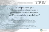 “Competenze per l’internazionalizzazione e...1. ICRIM International Center of Research in International Management 2. L’economia in transizione e le imprese italiane 3. Internazionalizzazione