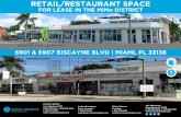 RETAIL/RESTAURANT SPACE · • New storefront, building renovation complete • In the heart of the MiMo District • Outdoor seating areas for restaurants • High traffic corridor