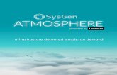 ATMOSPHERE - SysGen · 2018-04-17 · 403.266.0994 info@sysgen.ca sysgen.ca Calgary, Edmonton, Red Deer