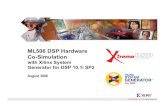 ML506 DSP Hardware Co-Simulation · 2008-10-05 · ML506 DSP Hardware Co-Simulation with Xilinx System Generator for DSP 10.1i SP2 August 2008