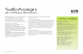 SafeAssign - University of Massachusetts Boston · SafeAssign is an anti-plagiarism tool integrated within Black-board. It uses a text match-ing algorithm to compare a student’s