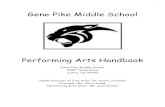 Gene Pike Middle Schoolnorthwestgene.ss10.sharpschool.com/UserFiles... · 1 Gene Pike Middle School Performing Arts Handbook Gene Pike Middle School 2200 Texan Drive Justin, TX 76247