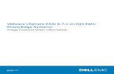 VMware vSphere ESXi 6.7.x on Dell EMC PowerEdge Systems … · 2018-04-20  · ESXi 6.7.x image customization details Topics: • Dell EMC customized VMware ESXi 6.7 U3 A05 image