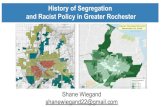 History of Segregation and Racist Policy in Greater Rochesterlandmarksociety.org/wp-content/uploads/...segregation and sustain the ghetto. -Massey & Denton. Segregation in Rochester