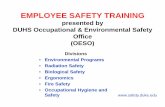 EMPLOYEE SAFETY TRAINING - Duke Universitypharmacy.duke.edu/files/documents/Safety Training OESU.pdf · 2017-10-02 · EMPLOYEE SAF presen DUHS Occupational & Off (OE Division •