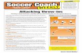 Under 4s - Under 16s Attacking throw-insoryfcsessions.weebly.com/uploads/3/9/4/0/39406401/soccercoachw… · throw-ins can be extremely valuable in fashioning genuine goalscoring