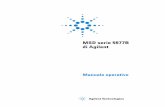 MSD serie 5977B di Agilent · 2016-09-04 · LAN Local Area Network m/z Rapporto massa/carica MFC Controller del flusso di massa. 14 Manuale operativo MSD serie 5977B 1 Introduzione