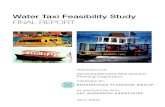 Water Taxi Feasibility Study FINAL REPORT · Sarasota/Manatee Water Taxi Feasibility Study FINAL REPORT 2 recommendations in late January 2005. This feasibility study is intended