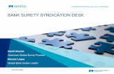 BANK SURETY SYNDICATION DESK - Home - ICISA · 2019-10-10 · Syndication Leader. FILE 2014091. MARSH . VALUE PROPOSITION . Through Marsh‘s Bank Surety Syndication Desk sureties