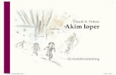 Claude K. Dubois Akim løper - IKO · 2016-04-04 · Akim løper handler om barn som opplever krig og flukt, og er særlig aktuell med flyktningkrisen vi opplever nå. Veilederen