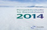 Perspektivstudie for Barentshavet 2014 - North Energy · Når oljevirksomheten går nordover, må den forberede seg på et helt nytt klimatisk regime som stiller nye krav til feltutvikling,