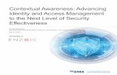 Contextual Awareness: Advancing Identity and Access Management … · 2020-03-05 · Identity and Access Management to the Next Level of Security Effectiveness By Steve Brasen ENTERPRISE