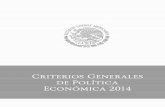 Criterios generales - hacienda.gob.mx · económica, mayor a la prevista en los Criterios Generales de Política Económica 2013 (CGPE-2013), fundamentalmente por un sector externo