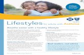 BCN Lifestyles for Adults with Asthma - bcbsm.com€¦ · Recognizing your triggers When you have asthma, it’s important to know what can trigger symptoms. Then you can find ways