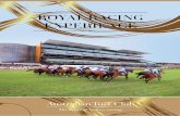 ROYAL RACING EXPERIENCE€¦ · of Thoroughbred horse racing, located near some of Sydney’s best sightseeing attractions. The Royal Racing Experience includes a 3 course premium