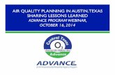 AIR QUALITY PLANNING IN AUSTIN, TEXAS SHARING LESSONS ... · • Ozone Advance Program Planning Process • What’s in the Action Plan • Reporting & Metrics • Lessons Learned