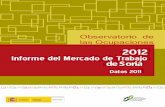 (Provincia) de Soria - SEPE … · Observatorio de las Ocupaciones del Servicio Público de Empleo Estatal de Soria 3 PRESENTACIÓN Dentro de un contexto económico en el que los