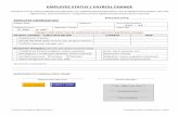 Employee Payroll Change (merged document) · 2019-06-04 · * Email to HR before effective date * Employee Status Change Form | 2019 EMPLOYEE STATUS / PAYROLL CHANGE This form is