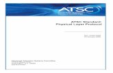 ATSC Standard: Physical Layer Protocol · 2020-03-24 · ATSC A/322:2020 Physical Layer Protocol 23 January 2020 i ATSC Standard: Physical Layer Protocol Doc. A/322:2020 23 January