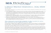 Labour Market Statistics, July 2020 · This briefing note sets out analysis of the Labour Market Statistics published this morning. The analysis covers: The Claimant Count. This is