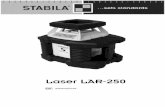 Laser LAR-250 · 3. 7. 4. 5. 6. Juhul kui 4 kontrollpunkti erinevused on väiksemad kui 1 mm vahemaal 5 m ja 2 mm 10 m puhul, on seega kinni peetud lubatud kõikumisest ± 0,1 mm/m.