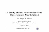 A Study of New Nuclear Baseload Generation in New England.pptx … · 2011-06-22 · – ISO New England – Others (Kadak , von Hi pp el ,,) etc. ) • Numerous discussions of Study