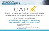 Supercapacitors Enable µPower Energy Harvesters to Power ... · share-growth-trends-and-forecast-2012---2018-237000391.html • Energy Harvesters markets at $131.4 million in 2012