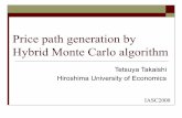 Price path generation by Hybrid Monte Carlo algorithm · MCRW 40.923(18) 7.147(14) 0.0051(3) 40.86(2) 40.830(25) 6.923(13) 6.899(19) 0.0063(4) 0.0054(5) Metropolis: 400k （every