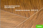 Investment Outlook September 2019 · 2019-09-11 · Investment Outlook: September 2019 2 02. Contents 03 Introduction Decreased risk exposure due to uncertain outlook 04 Summary by