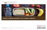 PACK FOOD SAFETY IN YOUR LUNCH - WSU Extensionpubs.cahnrs.wsu.edu/publications/wp-content/uploads/sites/2/... · Packed lunches can be quick, healthy, and easy on the family budget