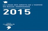 La Ligue Des droits de l’homme en basse-normandie 2015 · l’esplanade de la laïcité avec la mairie de Cherbourg, chaque année, elle organise un événement le 7 décembre.