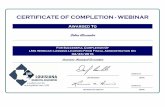CERTIFICATE OF COMPLETION - WEBINAR learned from fiscal... · CERTIFICATE OF COMPLETION - WEBINAR Awarded To Bobbi Sue Chatham For Successful Completion Of LMA Webinar: Lessons Learned