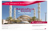 Antalya · 2019-08-06 · Antalya an der Türkischen Riviera, die Ferieninseln Mallorca und Fuerteventura erfreuen sich bei den Hanseaten wachsender Beliebtheit. „Der City Air-port