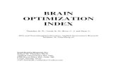 Brain Optimization Index2 - Applied Neuroscience · BRAIN OPTIMIZATION INDEX Thatcher, R. W., North, D. M., Biver, C. J. and Zhou, L. EEG and NeuroImaging Laboratory, Applied Neuroscience