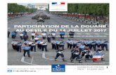 PARTICIPATION DE LA DOUANEAU DÉFILÉ DU 14 JUILLET 2016 · Le 14 juillet 2017, les douaniers défilent sur les Champs-Élysées après 2016 et après 1919 pour le défilé de la