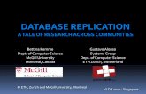 DATABASE REPLICATION - Semantic Scholar€¦ · A Suite of Replication Protocols Serializability Cursor Stability Snapshot isolation Hybrid Correctness Local decisions Mssgs/txn 2