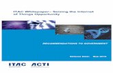 ITAC Whitepaper– Seizing the Internet of Things Opportunity · The Internet of Things (IoT) is moving technology off our desktops and into our everyday ... The Internet of Things